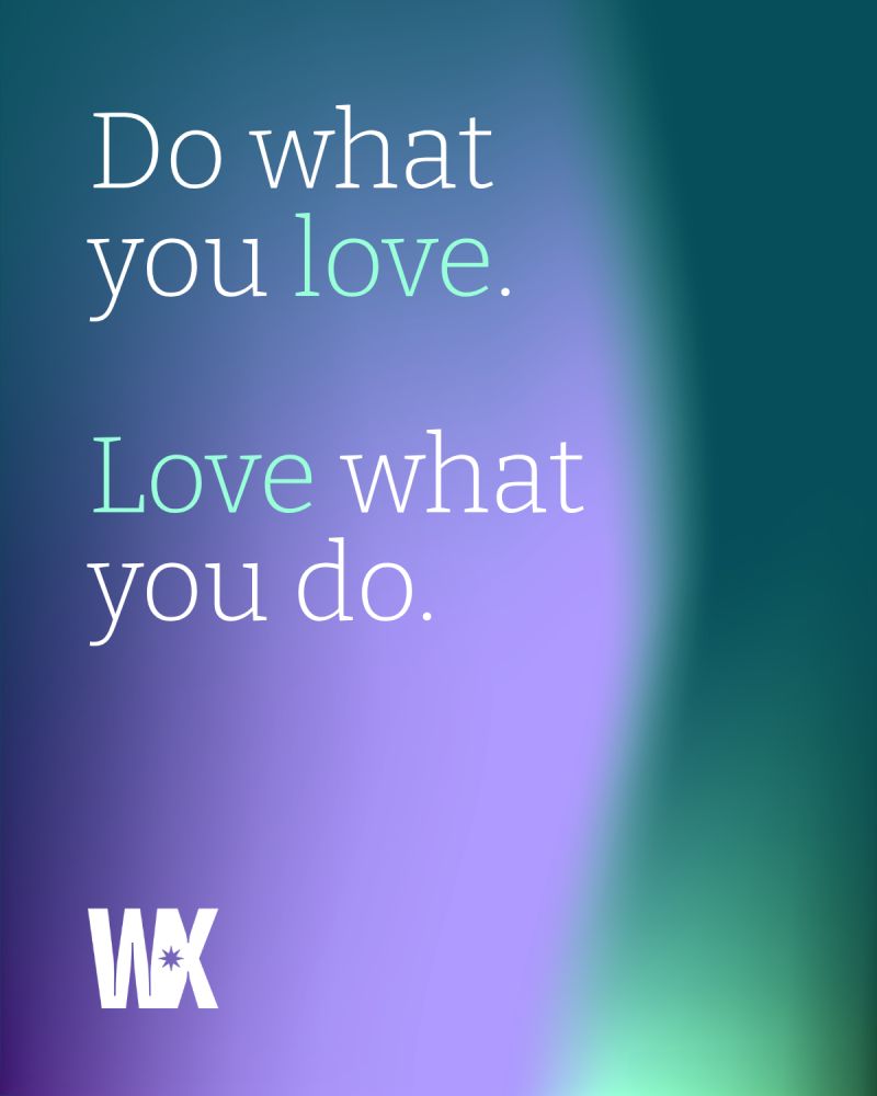 Wildfire artwork: Do what you love. Love what you do.